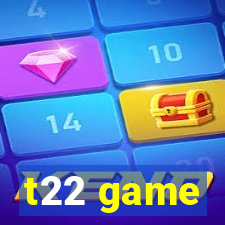 t22 game